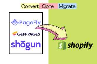 convert migrate clone pagefly gempages shogun into shopify