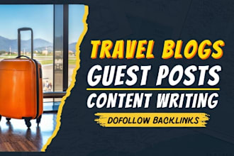 write and publish travel guest post with dofollow backlinks