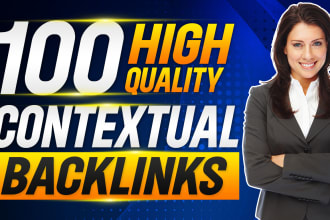 do 100 high quality contextual backlinks