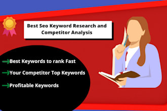 do outstanding SEO keyword research and competitor analysis