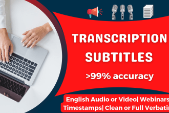 best quality transcribe or subtitle english audio or video in 24 hours