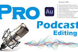 do professional audio podcast editing cleaning split fix sync