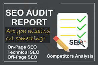 provide professional website SEO audit report and strategy to rank on top
