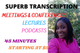 provide first class transcription services