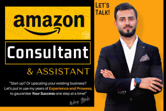 be your expert amazon fba consultant, and virtual assistant