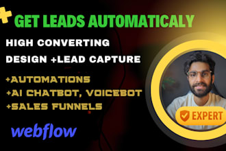 design webflow website with automation, funnels, lead generation, ai chatbot