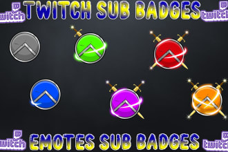 create twitch sub badges and twitch emotes and sub badges