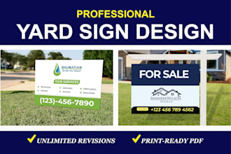 design professional modern yard sign, roll up banner and billboard