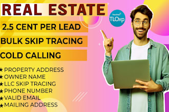 real estate skip tracing,bulk skip tracing and cold calling
