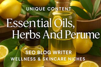 write SEO optimized articles on essential oils and wellness