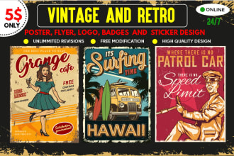 create  retro vintage poster, flyer,  sticker, and banner