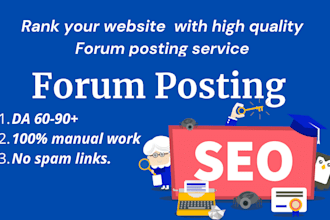 provide 50 high quality forum posting backlinks and promote your website
