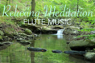 compose relaxing meditation flute music