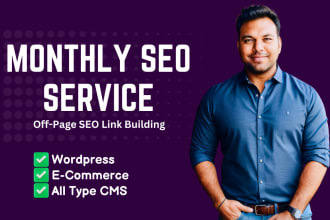 do complete monthly SEO service with quality backlinks