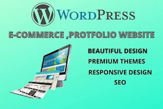create and customize wordpress ecommerce or portfolio  website