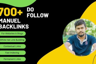 build 700 high quality dofollow SEO backlinks to increase da