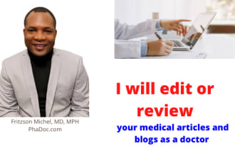 edit researched medical articles and blogs as a doctor