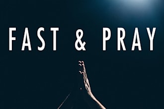pray and fast for you