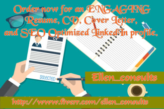 write an engaging resume, CV, cover letter, and SEO optimized linkedin profile