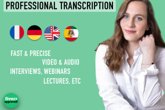 do professional  spanish, german, english, french transcripts