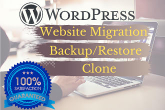 fully transfer, clone, migrate, backup migration wordpress website
