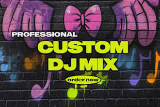 create a custom dj mix for events, parties, or workouts
