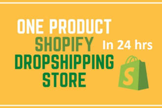 create a single product shopify store in 24 hrs
