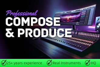 compose premium quality music with real instruments for you