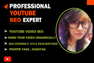 be your youtube SEO specialist  for organic growth