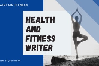 write health and fitness blogs and articles