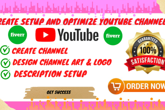 create a professional youtube channel setup, optimize