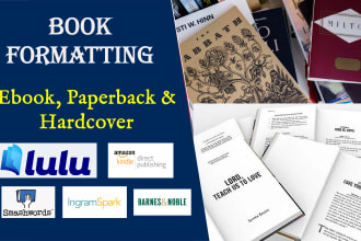 format books for KDP kindle, ingramspark, lulu,  smashwords