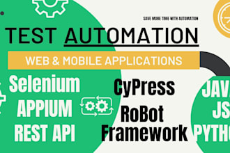 automate your web and mobile app testing using selenium, appium and cypress