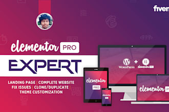 be your elementor pro expert for elementor wordpress website by elementor pro