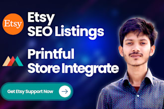 do SEO etsy listings and printful product uploads