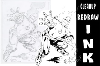 cleanup, ink or redraw your comic art, drawings, or sketches