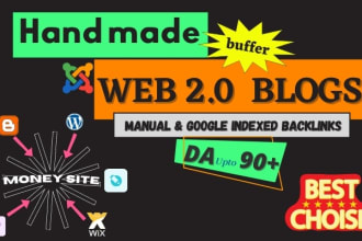 create top quality proper web 2 0 backlinks buffer blogs