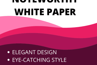 develop customized and noteworthy white paper