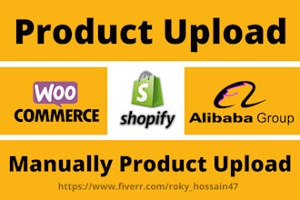 do manually product upload on your woocommerc, shopify store