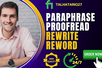 manually edit, paraphrase, proofread, rewrite, rephrase and reword your content