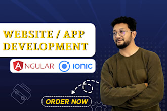 develop your website or app using angular ionic
