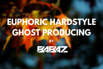 make some beautiful euphoric hardstyle