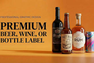 design a premium beer, wine, or bottle label