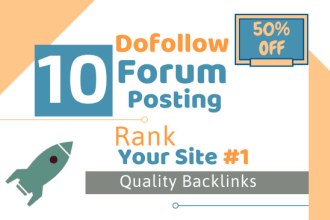 create 10 forum posting dofollow backlinks