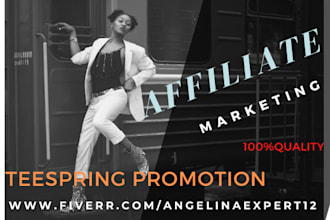 convertible sales affiliate marketing, teespring promotion, etsy and redbubble
