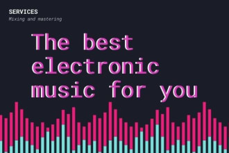 compose the best electronic music for you