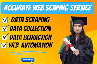 provide fast accurate web scraping service, web automation, data extraction