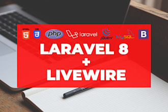 fix bugs or develop web apps in PHP, laravel 8 livewire