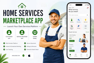 develop a home services marketplace app for android and iphone