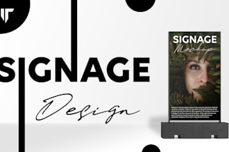design a signboard, billboard, roll up for your business
